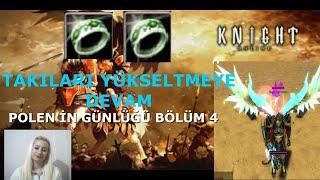 POLEN'İN GÜNLÜĞÜ BÖLÜM 4 / KNİGHT ONLİNE #DESTANFARM