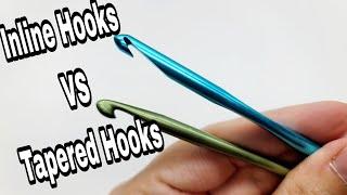 Inline Crochet Hooks VS Tapered Crochet Hooks