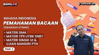 GAGASAN UTAMA - MATERI LITERASI BAHASA INDONESIA - TES SKOLASTIK | SNBT2023 | SNPMB-BP3 2023