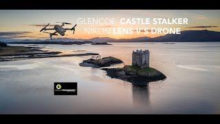 Glencoe Castle Stalker, Drone verses Telephoto Lens, Landscape Photography of the Scottish Highlands