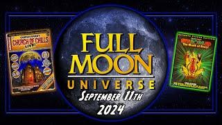 Full Moon Universe | September 11th, 2024