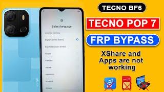 Tecno Pop 7 Pro FRP Bypass App Not Working | Tecno BF6 FRP Bypass Android 12 2024 |Without PC/Xshare