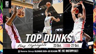 Dunks of the Week | B.LEAGUE 2024-25 SEASON