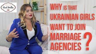 Why is that Ukrainian girls want to join marriage agencies? | UkrainianRealBrides