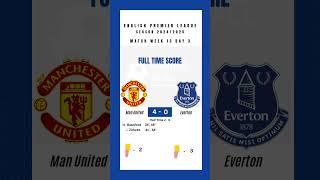 MANCHESTER UNITED VS EVERTON FULL TIME RESULT (English Premier League Season 2024/2025  Week 13 )