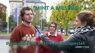 "Mint a mesében" - Ilyennek látjuk a 150 éves Budapestet