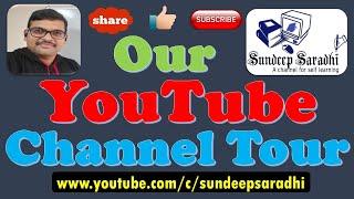 OUR YOUTUBE CHANNEL TOUR (SUNDEEP SARADHI KANTHETY) || SUNDEEP SARADHI KANTHETY