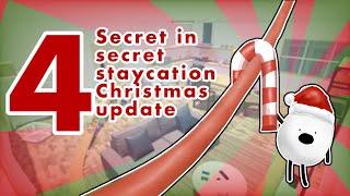 4 SECRET in secret staycation Christmas update!