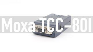 Moxa TCC 80I