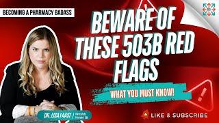 Pharmacy Owners: Beware of These 503B Red Flags!