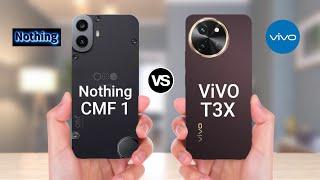 Nothing CMF Phone 1 vs ViVO T3X 5G