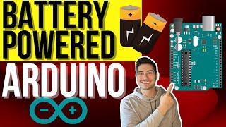 How to Battery Power an Arduino!