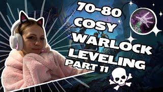 Warlock 70-80 Cosy Leveling gameplay - Part 11 (met mitzy and her bf in a dungeon)