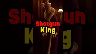 Kinger der Shotgun-King?! 