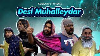 Desi Muhalleydar | DablewTee | WT | Desi Families