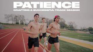 The Power of Patience: Crafting a Successful Track Season