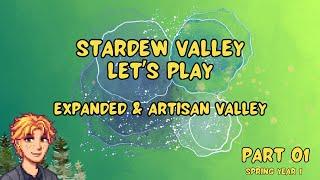 01 | Stardew Valley 1.5 Let's Play! | Modded | Expanded & Artisan Valley