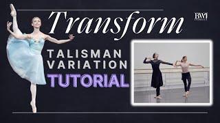 The SECRETS to the TALISMAN VARIATION you didn't know | Ballet Tutorial