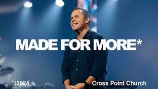 Made for More in Church | Kevin Queen | Made For More | WEEK THREE