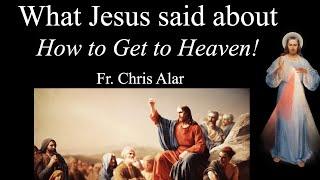 Is Being a Good Person Most Important to Acquire Heaven? NO! Explaining the Faith w/Fr. Chris Alar