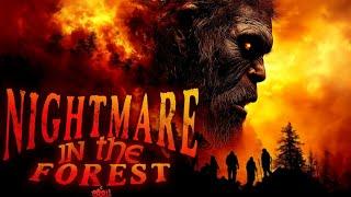 Nightmare in the Forest: Encountering the Sasquatch (Bigfoot witness encounters)