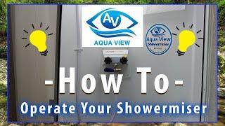 HOW TO OPERATE YOUR RV SHOWERMISER!