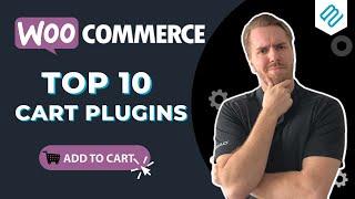 The 10 Best WooCommerce Cart Plugins Compared