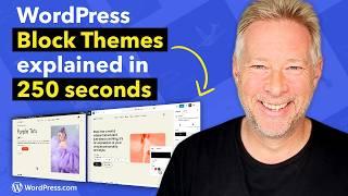 WordPress Block Themes explained in 250 seconds 