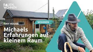 Leben im Tiny House: Erfahrungen I BAUEN & WOHNEN