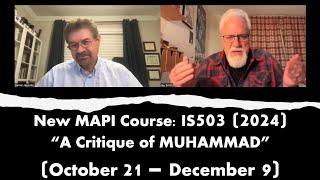 New MAPI Course: "Critical Analysis of Muhammad" (Oct 21 - Dec 9)