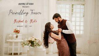 Koshal x Kriti | Prewedding Teaser | Pixocity Surat | Ashna Studio