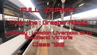 Greater Angila from London Liverpool St to Southend Victoria | Full Journey