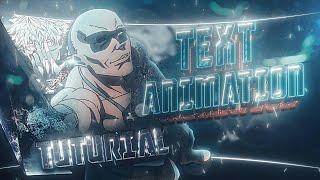 -Tutorial Text Animation Like @GOJO [After Effects Amv TT] !