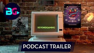 Bekijk hier de trailer van onze gloednieuwe podcast - BeyondGaming