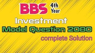 bbs4thyear//investment//samplemodelQuestion// full_Solution