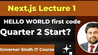 Next.js Quarter 2 Lecture 1 Online UnOfficial