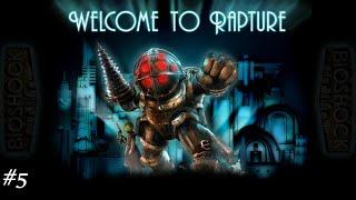 BioShock Part 5 - THEY GO THROUGH DOORS?