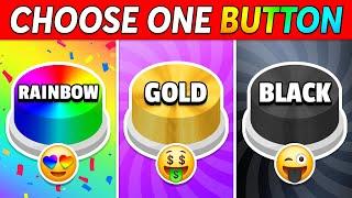 Choose One BUTTON...! Rainbow, Gold or Black ⭐️