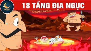 18 TẦNG ĐỊA NGỤC - TRUYỆN CỔ TÍCH - QUÀ TẶNG CUỘC SỐNG - HOẠT HÌNH CHO BÉ - HOẠT HÌNH HAY NHẤT