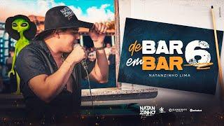 DE BAR EM BAR 6 - NATANZINHO LIMA - DVD COMPLETO