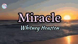 Miracle || Whitney Houston || Lyrics