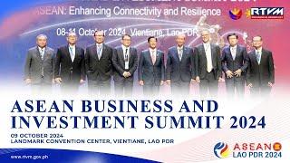 ASEAN Business and Investment Summit 2024 10/09/2024