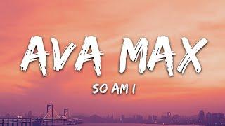 Ava Max--So Am I Lyrics #music #song #lyrics #lyricsvideo #trendingsong