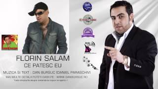 FLORIN SALAM  CE PATESC EU AMIRAL MUSIC) (HD)