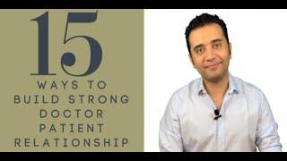 15 Ways To Build Strong Doctor Patient Relationship