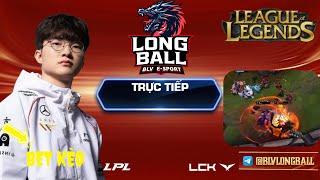LPL | LPL TIẾNG VIỆT -  TRỰC TIẾP LPL - LPL 2025 - BLV Long Ball - 28/05/2025