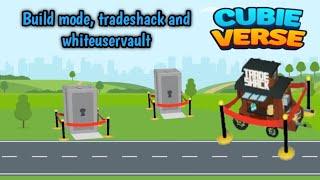 Build mode| Building Tradeshack and Userwhitevault| CubieVerse | Gameplay