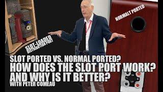 Slot-port vs. Normal-port - What is the advantage? With Peter Comeau