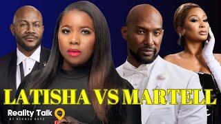 LATISHA UNLEASHES ON MARTELL WITH NEW ALLEGATIONS & CONFIRMS REVENGE P ACCUSATIONS