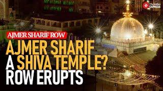 Ajmer Dargah Under Dispute: Court Issues Notice on Claim of Shiva Temple